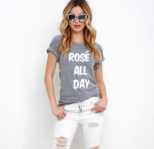 Rose All Day Letters Print Women T shirt Casual Cotton Hipster Shirt