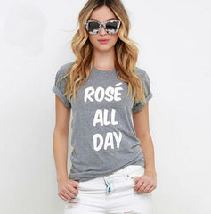 Rose All Day Letters Print Women T shirt Casual Cotton Hipster Shirt
